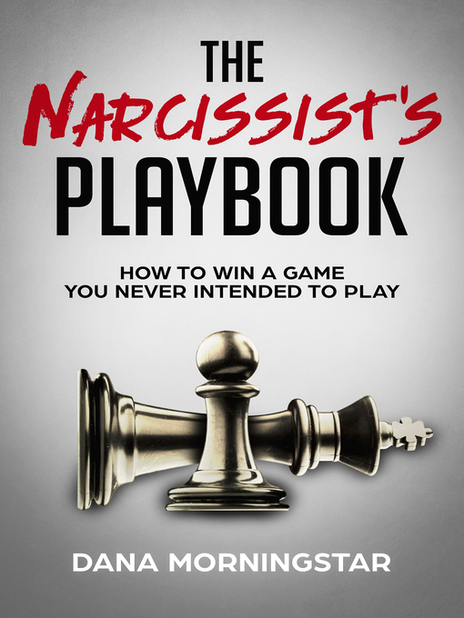 Title details for The Narcissist's Playbook by Dana Morningstar - Wait list